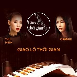 Phút Yêu Đầu, Nhớ Anh - Orange (VNM)