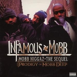 Mobb Niggaz (The Sequel) - Infamous Mobb (Ft. Prodigy)