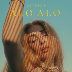 Alo, alo - Senidah