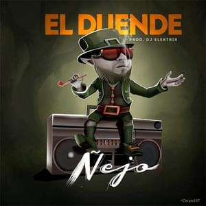 El Duende - Ñejo