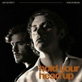 Hold Your Head Up - Albin Lee Meldau (Ft. Jack Savoretti)