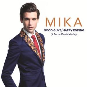 Good Guys / Happy Ending (X Factor Finale Medley) - MIKA