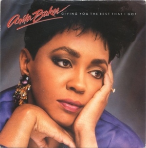 Giving You the Best That I Got - Anita Baker