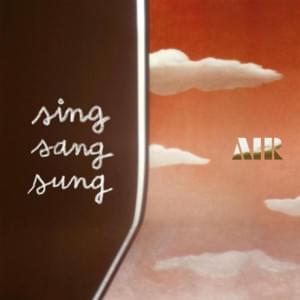 Sing Sang Sung - Air