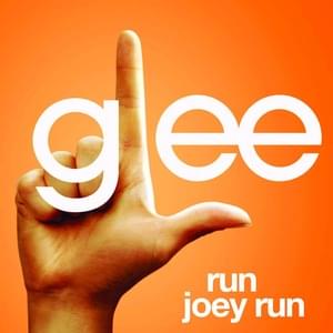 Run Joey Run - Glee Cast (Ft. Jonathan Groff)