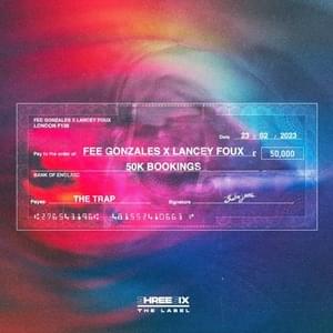 50K Bookings - Fee Gonzales (Ft. Lancey Foux)