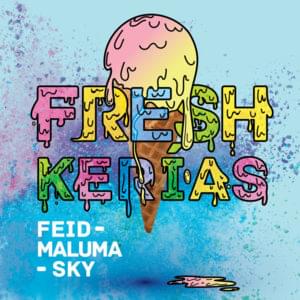 FRESH KERIAS - Feid, Maluma & Sky