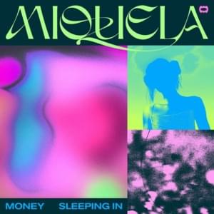 Sleeping In - Miquela