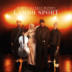 Lambo Sport - Darell & Clean Bandit