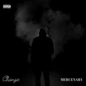 Change - TheOfficialMercenary