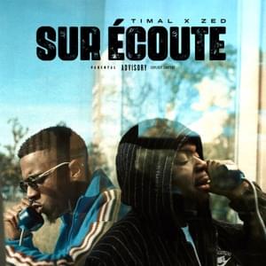 Sur écoute - Timal (Ft. Zed)