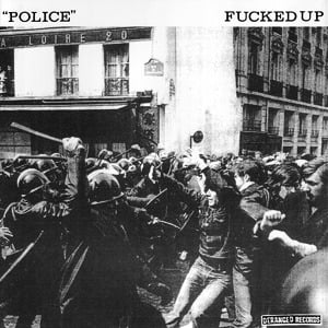 Police - Fucked Up