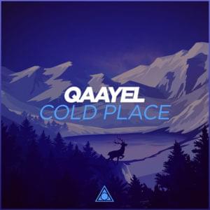 Cold Place - Qaayel