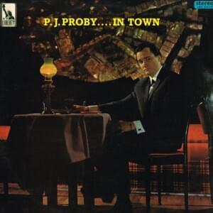 It Ain’t Necessarily So - P.J. Proby