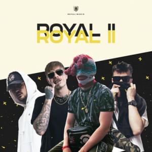 Royal II - Nerieš, Yzomandias & Eight O