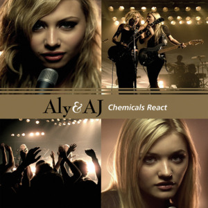 Chemicals React - Aly & AJ