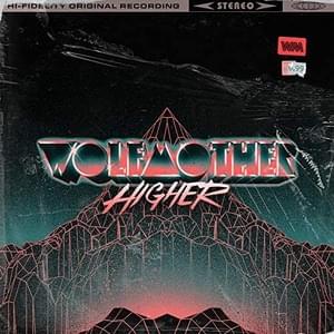 Higher - Wolfmother