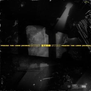 Praise The Lord (Remix) - Stro