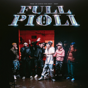 FULL PIOLI 2.0 - Lleflight, Pablo Chill-E & Gino Mella (Ft. Best (Producer), Drago200, El Jordan 23, Galee Galee, Jairo Vera, Julianno Sosa, King Savagge & Polimá Westcoast)