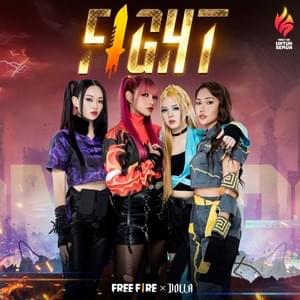 Fight - DOLLA (MYS) (Ft. Garena Free Fire)