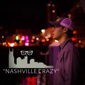 Nashville Crazy - Chase Matthew