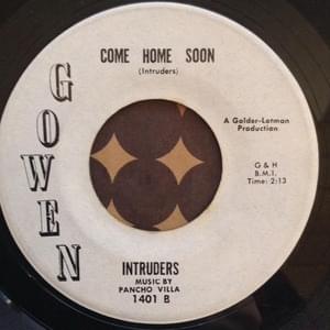 Come Home Soon - The Intruders