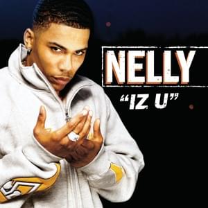 Iz U - Nelly