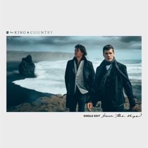 Burn the Ships (Single Edit) - ​for KING & COUNTRY