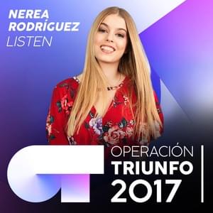 Listen - Operación Triunfo 2017 (Ft. Nerea Rodríguez)