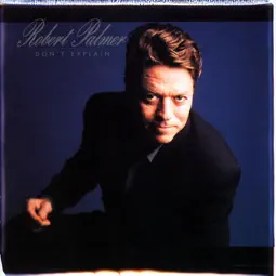 You’re My Thrill - Robert Palmer