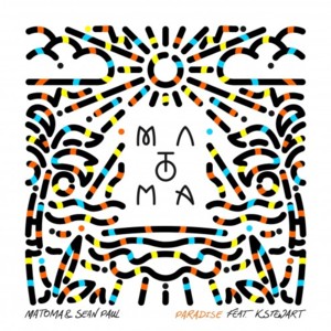 Paradise - Matoma (Ft. Kate Stewart & Sean Paul)