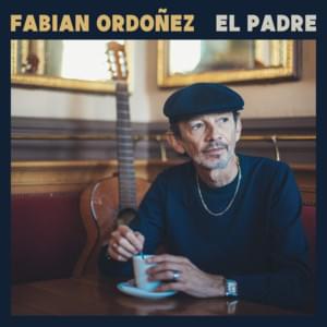 Papa - Version espagnole - Fabian Ordonez (Ft. Bigflo & Oli)