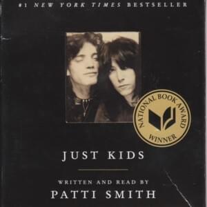 Just Kids (Excerpt) - Patti Smith