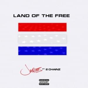 Land of the Free - Jacquees (Ft. 2 Chainz)