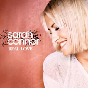 Real Love - Sarah Connor