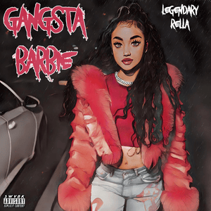 Gangsta Barbie Remix - Legendary Rella (Ft. Sha Gz & Yus Gz)