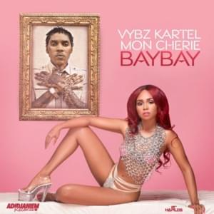 Bay Bay - Vybz Kartel (Ft. Moncherie)