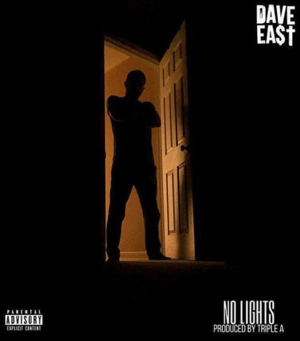 No Lights - Dave East