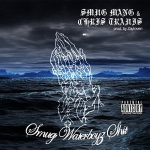 Smug Waterboyz Shit - Smug Mang (Ft. Chris Travis)