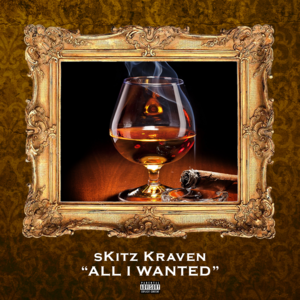 All I Wanted - ​sKitz Kraven