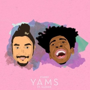 YAMS - StarRo (Ft. Masego)