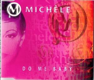 Do Me Baby - Michele (SWE)