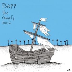 The Camel’s Back - Psapp