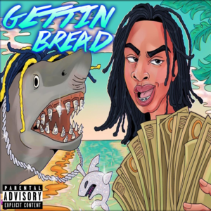 Gettin’ Bread - Shark Puppet (Ft. YBN Nahmir)