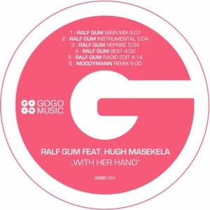 With Her Hand - Ralf Gum (Ft. Hugh Masekela & Monique Bingham)