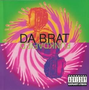 Funkdafied - Da Brat (Ft. Jermaine Dupri)