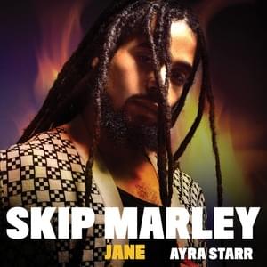 Jane - Skip Marley & Ayra Starr