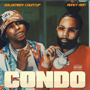 Condo - GoldenBoy CountUp & Money Man