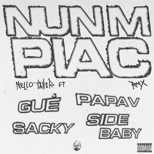 Nun M Piac RMX - Nello Taver (Ft. Guè, Papa V, Sacky & Side Baby)