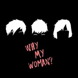 Why My Woman - The Big Push